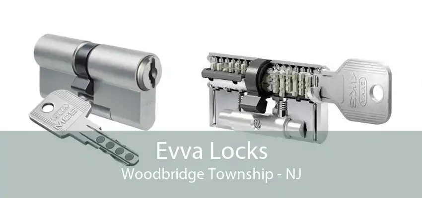 Evva Locks Woodbridge Township - NJ